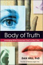 Body of Truth 9780471444398 Dan Hill, Verzenden, Gelezen, Dan Hill