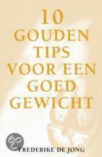 10 GOUDEN TIPS GOED GEWICHT 9789038909875 F. de Jong, Boeken, Verzenden, Gelezen, F. de Jong