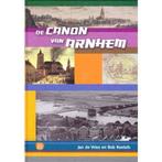 De canon van Arnhem 9789079520039, Boeken, Geschiedenis | Stad en Regio, Gelezen, Jan de Vries en bob Roelofs, Bob Roelofs, Verzenden
