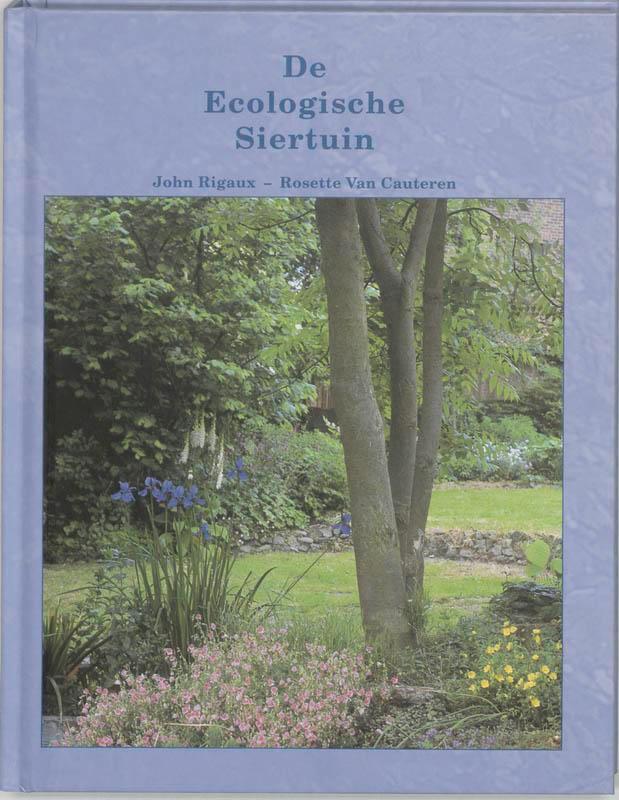 De ecologische siertuin 9789080062634 J. Rigaux, Boeken, Hobby en Vrije tijd, Gelezen, Verzenden