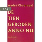 De Tien Geboden anno nu / Meulenhoff editie / 1863, Boeken, Verzenden, Gelezen, A. Chouraqui