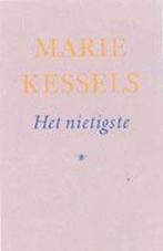 Nietigste 9789023404507, Livres, Romans, Marie Kessels, Verzenden