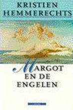MARGOT EN DE ENGELEN 9789045001920, Verzenden, Kristien Hemmerechts, K. Hemmerechts