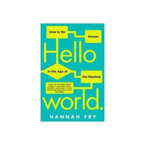 Hello World 9780857525246 Hannah Fry, Boeken, Taal | Engels, Zo goed als nieuw, Verzenden