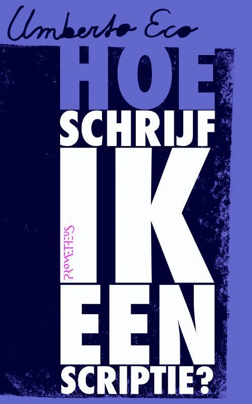 Hoe schrijf ik een scriptie 9789035135567 Umberto Eco, Boeken, Studieboeken en Cursussen, Gelezen, Verzenden