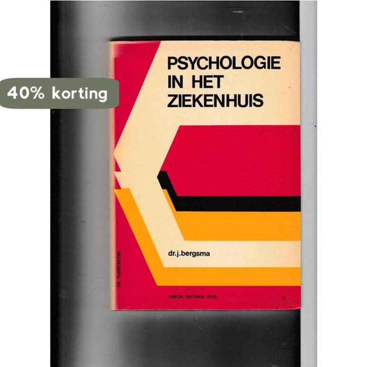 Psychologie in het ziekenhuis 9789060870600 Bergsma, Boeken, Wetenschap, Gelezen, Verzenden