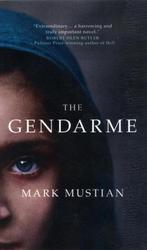 The Gendarme 9781851688395, Mark Mustian, Verzenden