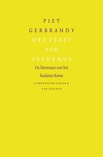 Het feest van Saturnus 9789025317591 Piet Gerbrandy, Boeken, Verzenden, Gelezen, Piet Gerbrandy