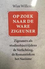 Op zoek naar de ware zigeuner 9789062243419, Gelezen, Wim Willems, Verzenden