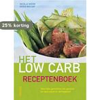 Het low carb receptenboek 9789044712810 N. Worm, Boeken, Verzenden, Gelezen, N. Worm