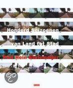 Honderd seizoenen van Land tot Stad 9789044503500, Livres, Histoire & Politique, Piet Hein Stuleme?er, Verzenden