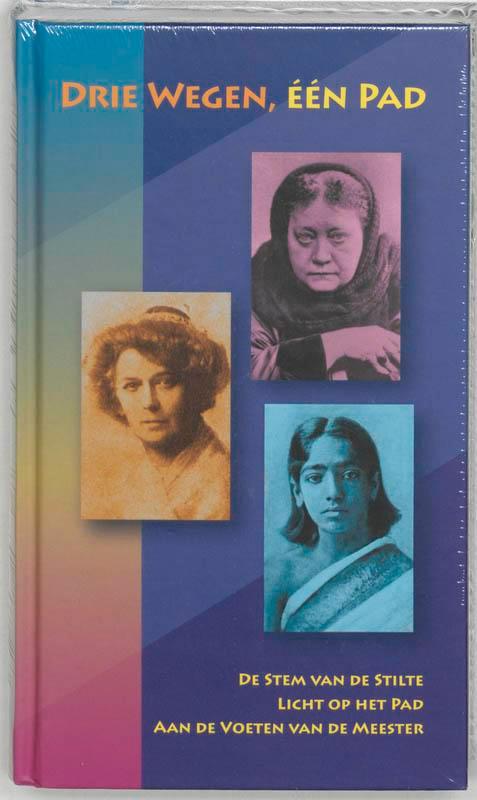 Drie Wegen, één Pad 9789061750888 H.P. Blavatsky, Boeken, Esoterie en Spiritualiteit, Zo goed als nieuw, Verzenden