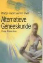 Alternatieve geneeskunde / Wat jij wilt weten over, Boeken, Verzenden, Zo goed als nieuw, C. Wallerstein