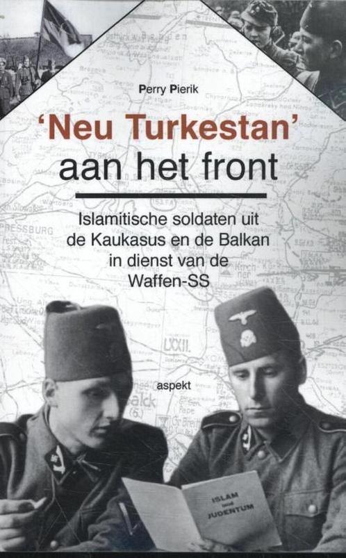 Neu Turkestan aan het front 9789463383844 Perry Pierik, Boeken, Geschiedenis | Wereld, Zo goed als nieuw, Verzenden