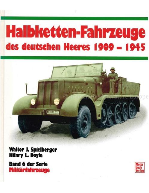 HALBKETTEN-FAHRZEUGE DES DEUTSCHEN HEERES 1909 - 1945, Livres, Autos | Livres