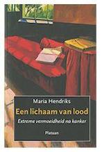 Lichaam Van Lood 9789058070715, Boeken, M. Hendriks, Zo goed als nieuw, Verzenden