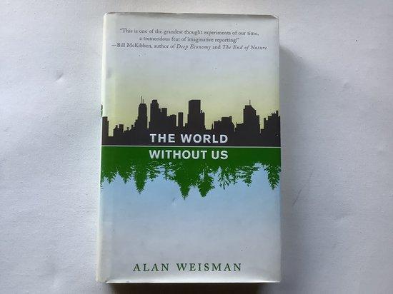 The World Without Us 9780312347291 Alan Weisman, Boeken, Taal | Engels, Gelezen, Verzenden