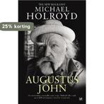 Augustus John 9781845951849 Michael Holroyd, Verzenden, Michael Holroyd