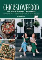 Chickslovefood - Het quick dinners - kookboek 9789082859829, Nina de Bruijn, Elise Gruppen-Schouwerwou, Zo goed als nieuw, Verzenden