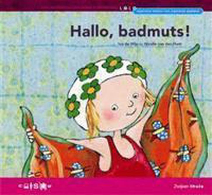 Hallo, badmuts! / Lolo prentenboeken 9789027645814, Boeken, Prentenboeken en Plaatjesalbums, Gelezen, Verzenden