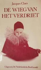 Wieg van het verdriet 9789028907898 Claes, Boeken, Verzenden, Zo goed als nieuw, Claes