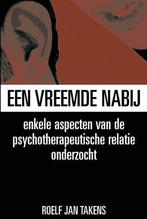 Een vreemde nabij 9789026516979 R.J. Takens, Verzenden, Gelezen, R.J. Takens