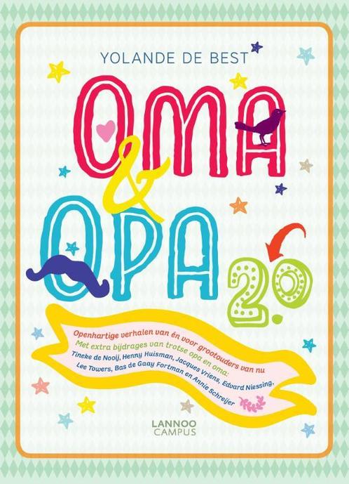 Oma en opa 2.0 9789401446594 Yolande de Best, Boeken, Psychologie, Zo goed als nieuw, Verzenden