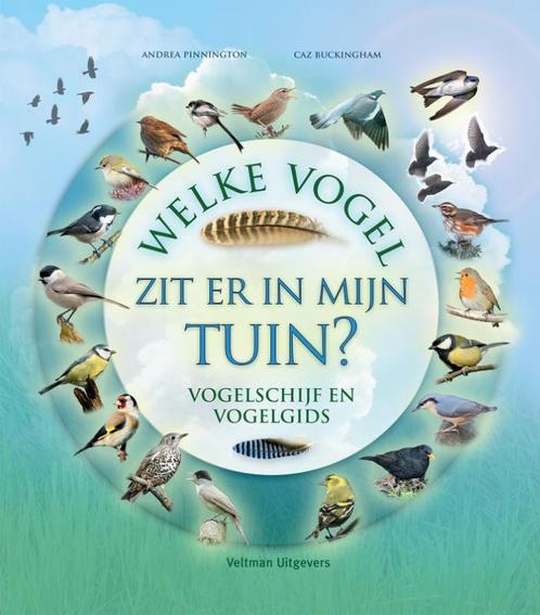 Welke vogel zit er in mijn tuin? 9789048318797, Boeken, Hobby en Vrije tijd, Zo goed als nieuw, Verzenden