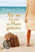 Ach, wär ich nur zu Hause geblieben 9783404157112, Boeken, Verzenden, Gelezen, Kerstin Gier