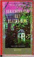 Berichten van het Blauwe Huis / Salamander / 715, Boeken, Verzenden, Zo goed als nieuw, Hella S. Haasse