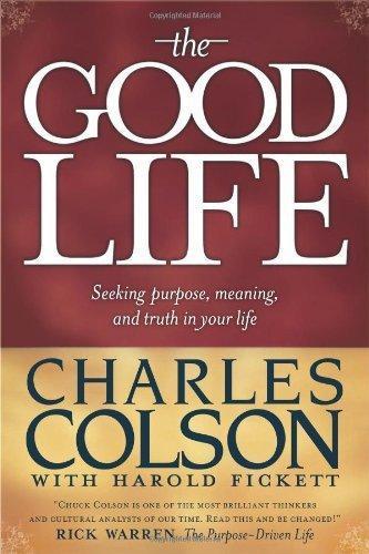 The Good Life - Charles Colson - 9780842377492 - Hardcover, Boeken, Esoterie en Spiritualiteit, Verzenden
