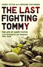 Last Fighting Tommy 9780747591153 Harry Patch, Verzenden, Harry Patch