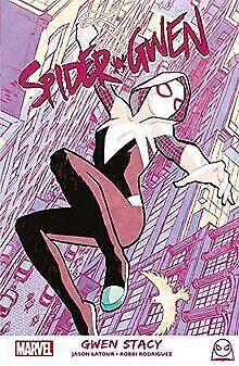 Spider-Gwen: Gwen Stacy  Latour, Jason, Rodriguez, Robbi, Livres, Livres Autre, Envoi