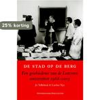 De stad op de berg / Lovaniensia - 600 Years KU Leuven / 24, Boeken, Verzenden, Zo goed als nieuw, Jo Tollebeek