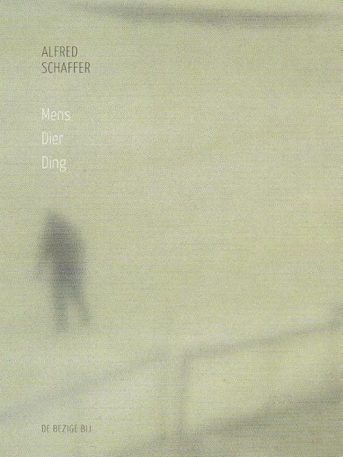 Mens dier ding 9789023482833 Alfred Schaffer, Boeken, Overige Boeken, Gelezen, Verzenden