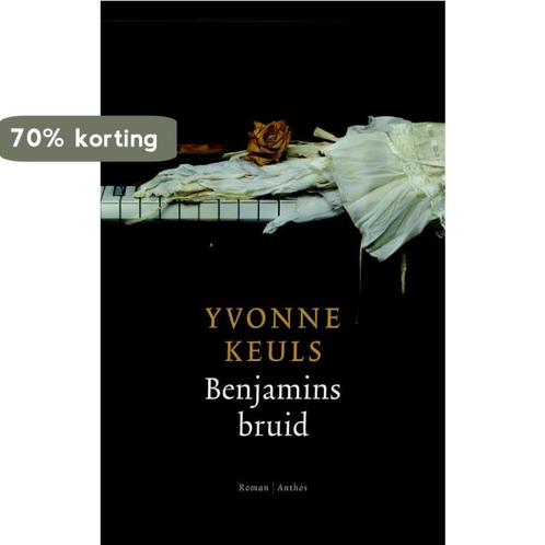 Benjamins bruid 9789041413901 Yvonne Keuls, Boeken, Romans, Gelezen, Verzenden