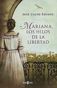 Mariana, los hilos de la libertad : Mariana Pineda ...  Book, Livres, Livres Autre, Envoi