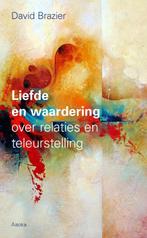 Liefde en waardering 9789056703677 David Brazier, Verzenden, Zo goed als nieuw, David Brazier