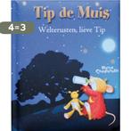 Welterusten lieve Tip / Tip de muis 9789490111182, Boeken, Verzenden, Gelezen