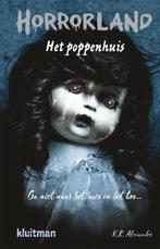Horrorland - Het poppenhuis 9789020623819, Livres, Livres pour enfants | Jeunesse | 10 à 12 ans, K.R. Alexander, Verzenden