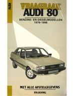 1978 - 1986 AUDI 80 BENZINE | DIESEL VRAAGBAAK NEDERLANDS, Autos : Divers, Modes d'emploi & Notices d'utilisation