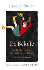 De Belofte 9789090384399 Jikke de Ruiter, Boeken, Verzenden, Zo goed als nieuw, Jikke de Ruiter