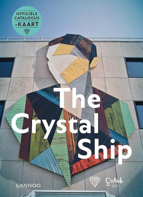 The Crystal Ship 9789401453103, Boeken, Kunst en Cultuur | Beeldend, Zo goed als nieuw, Verzenden