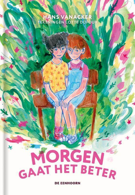 Morgen gaat het beter 9789462916302 Hans Vanacker, Boeken, Kinderboeken | Jeugd | 10 tot 12 jaar, Zo goed als nieuw, Verzenden