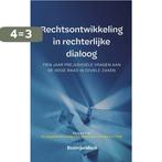 Rechtsontwikkeling in rechterlijke dialoog 9789462128149, Boeken, Verzenden, Zo goed als nieuw