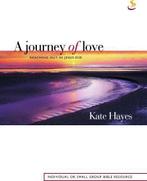 A Journey of Love: Reaching Out as Jesus Did, Kate Hayes, I, Kate Hayes, Zo goed als nieuw, Verzenden