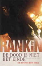 De dood is niet het einde / John Rebus / 10.5 9789024529032, Boeken, Verzenden, Gelezen, Ian Rankin