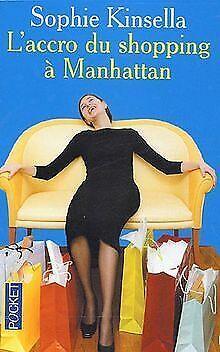 Laccro du shopping à Manhattan  Sophie Kinsella  Book, Livres, Livres Autre, Envoi