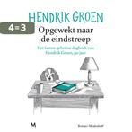 Opgewekt naar de eindstreep 9789029094139 Hendrik Groen, Boeken, Verzenden, Gelezen, Hendrik Groen