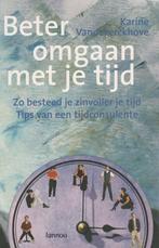 Beter omgaan met je tijd - Karine Vandekerckhove - 978902094, Boeken, Verzenden, Nieuw